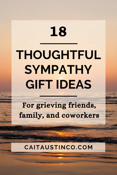 cover for 18 Thoughtful Sympathy Gifts For Family And Friends